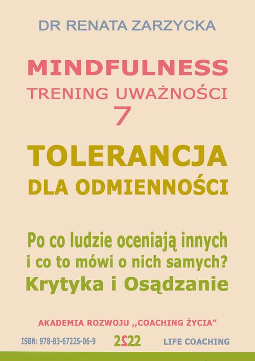Tolerancja dla odmienności. Krytyka i Osądzanie. Po co ludzie oceniają innych i co to mówi o nich samych?