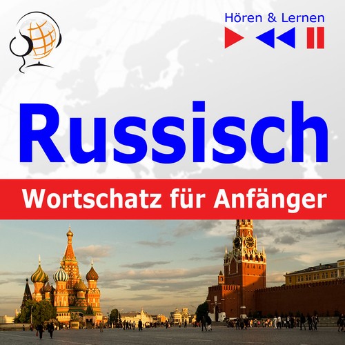 Russisch Wortschatz für Anfänger. Hören & Lernen