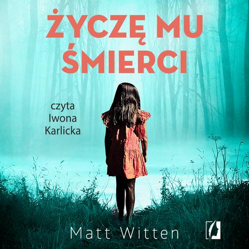Życzę mu śmierci