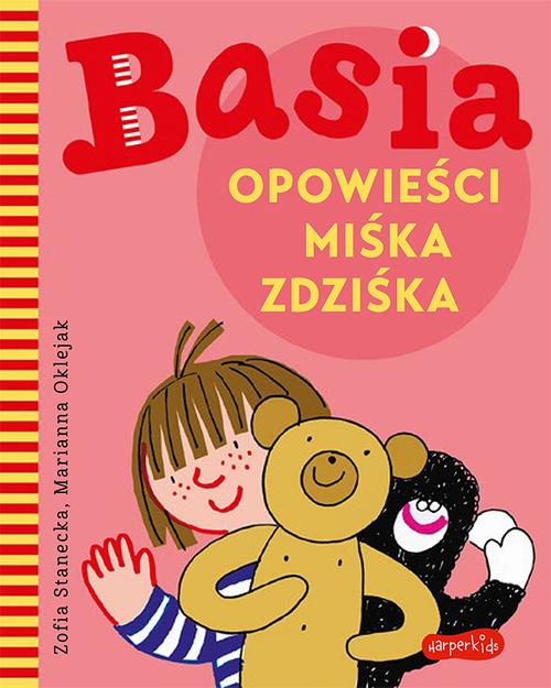 Basia. Opowieści Miśka Zdziśka