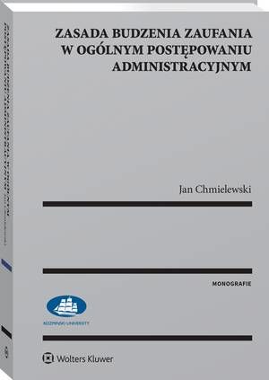 Zasada budzenia zaufania w ogólnym postępowaniu administracyjnym