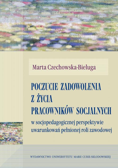 Poczucie zadowolenia z życia pracowników socjalnych