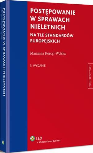 Postępowanie w sprawach nieletnich na tle standardów europejskich