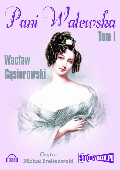 Pani Walewska Tom 1