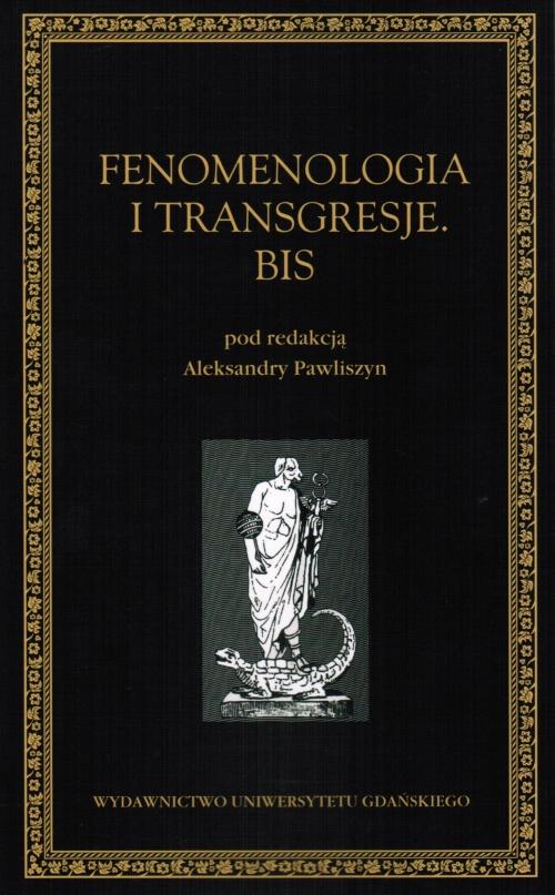 Fenomenologia i transgresje. Bis