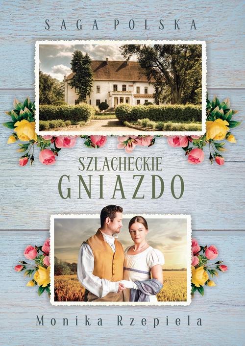Szlacheckie gniazdo