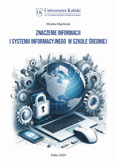 Znaczenie informacji i systemu informacyjnego w szkole średniej