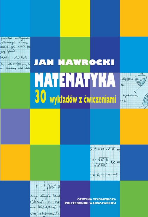 Matematyka. 30 wykładów z ćwiczeniami