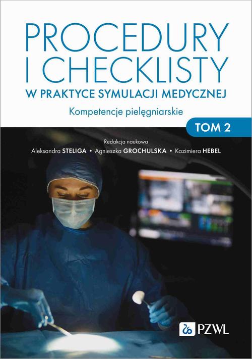 Procedury i checklisty w praktyce symulacji medycznej