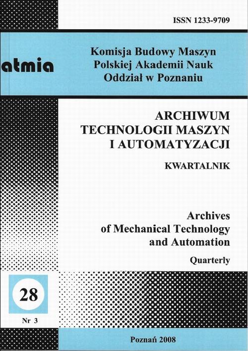Archiwum Technologii Maszyn i Automatyzacji 28/3