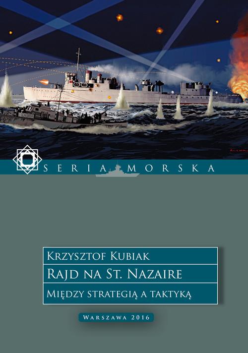 Rajd na St. Nazaire. Między strategią a taktyką