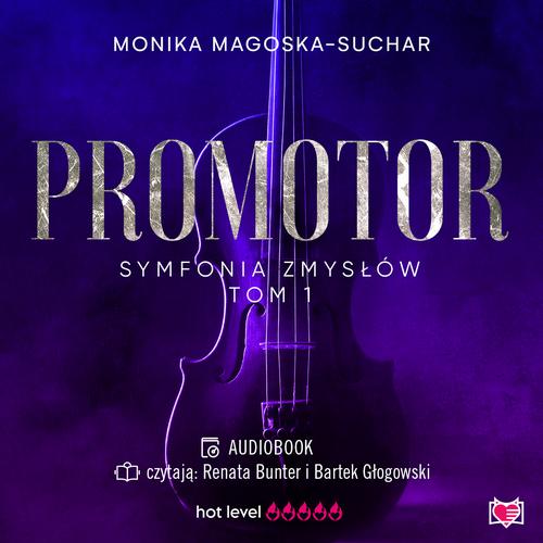 Promotor. Symfonia zmysłów. Tom 1