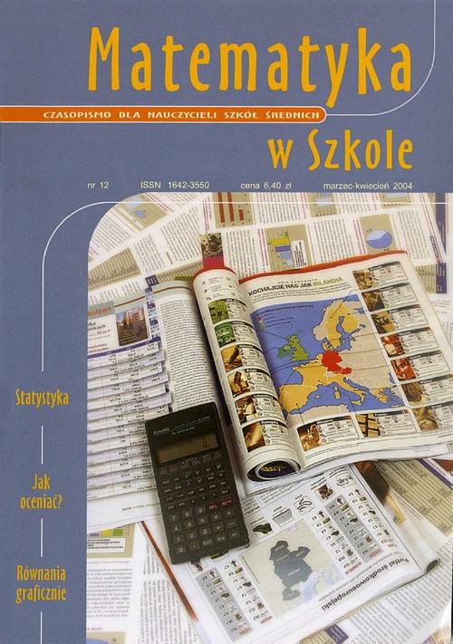 Matematyka w Szkole. Czasopismo dla nauczycieli szkół średnich. Nr 12