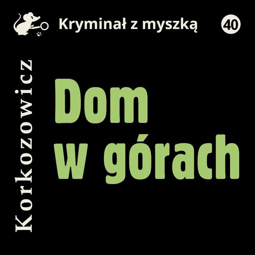 Dom w górach