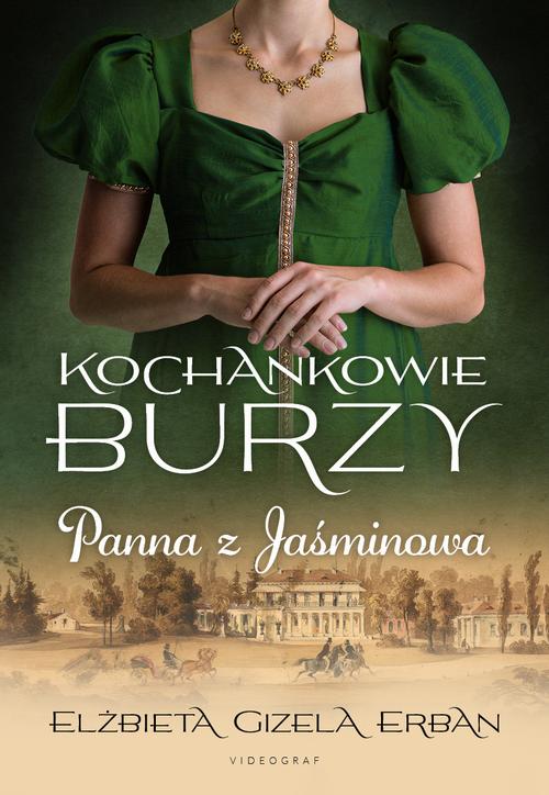 Kochankowie Burzy. Tom 1. Panna z Jaśminowa
