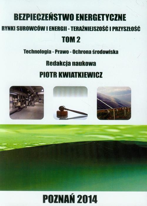 Bezpieczeństwo energetyczne Tom 2