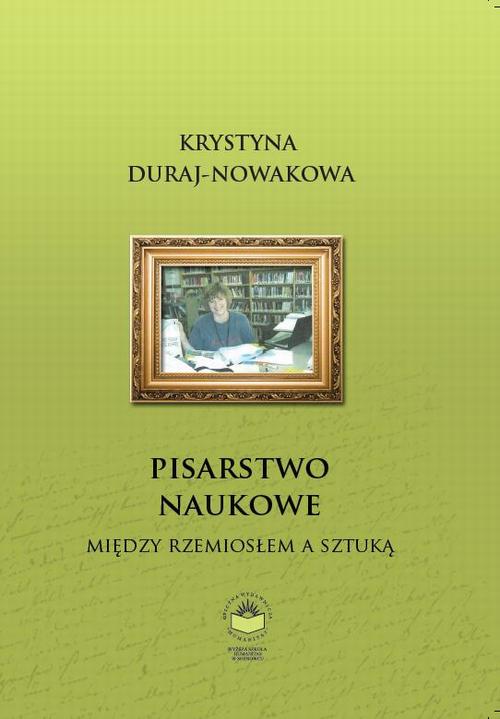 Pisarstwo naukowe. Między rzemiosłem a sztuką