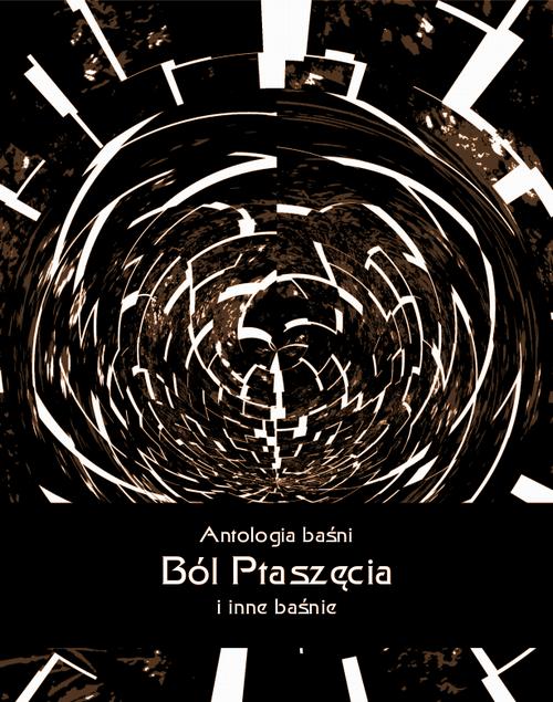 Ból Ptaszęcia i inne baśnie
