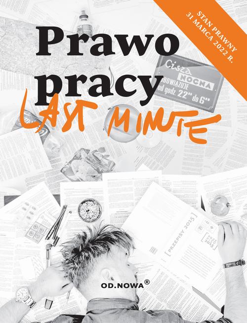 Last Minute prawo pracy 2022