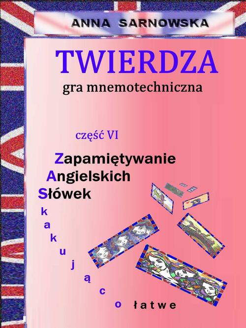 Twierdza - gra mnemotechniczna Część VI serii Zapamiętywanie Angielskich Słówek - Zaskakująco łatwe