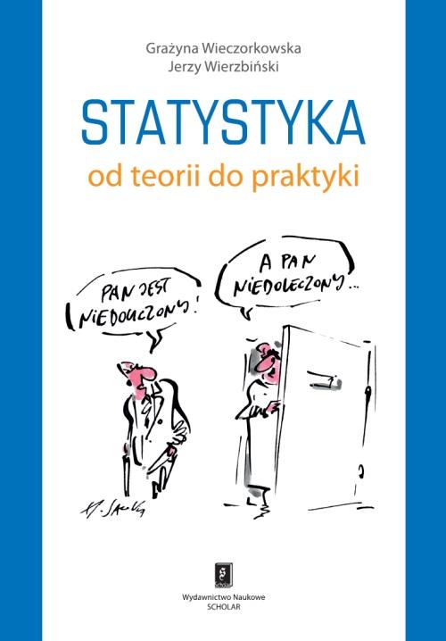 Statystyka. Od teorii do praktyki