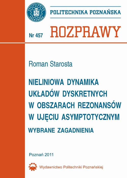Nieliniowa dynamika układów dyskretnych w obszarach rezonansów w ujęciu asymptotycznym. Wybrane zagadnienia
