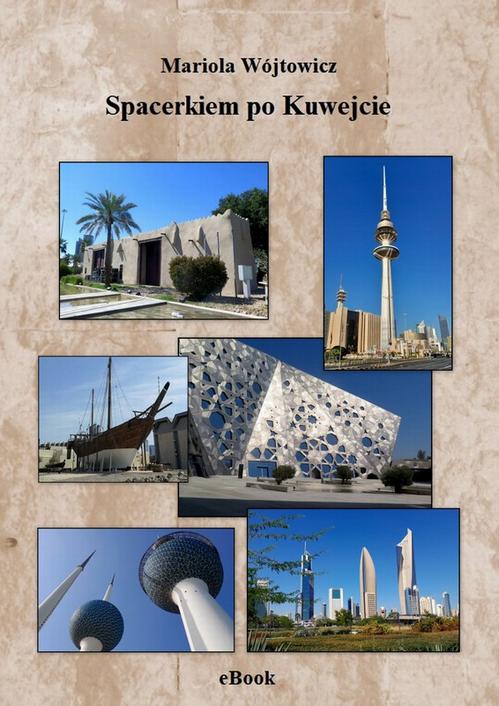 Spacerkiem po Kuwejcie