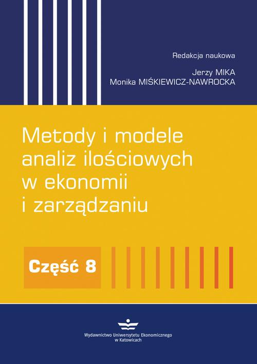 Metody i modele analiz ilościowych w ekonomii i zarządzaniu. Część 8
