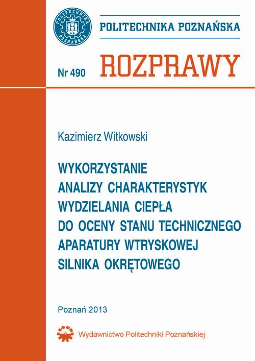 Wykorzystanie analizy charakterystyk wydzielania ciepła do oceny stanu technicznego aparatury wtryskowej silnika okrętowego