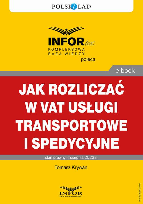 Jak rozliczać w VAT usługi transportowe i spedycyjne