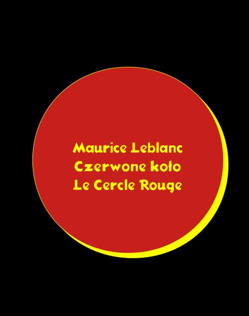 Czerwone koło. Le Cercle rouge