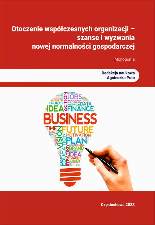 Otoczenie współczesnych organizacji – szanse i wyzwania nowej normalności gospodarczej