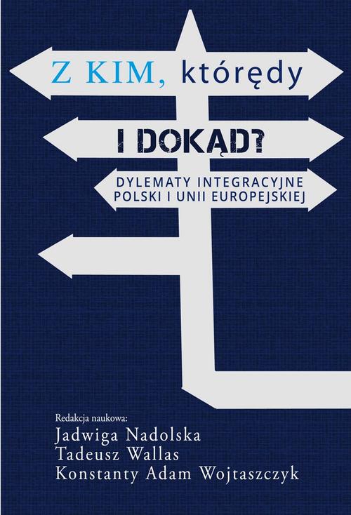 Z kim którędy i dokąd?