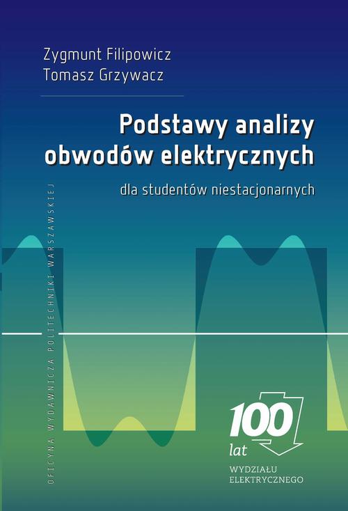Podstawy analizy obwodów elektrycznych dla studentów niestacjonarnych