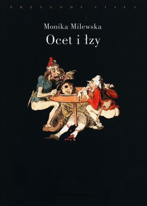 Ocet i łzy. Terror Wielkiej Rewolucji Francuskiej jako doświadczenie traumatyczne