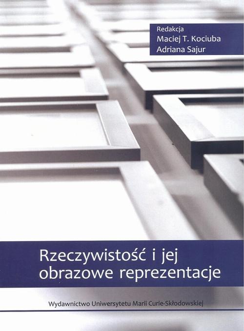 Rzeczywistość i jej obrazowe reprezentacje