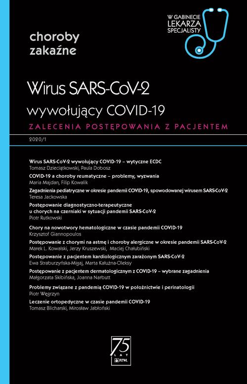 W gabinecie lekarza specjalisty. Choroby zakaźne. Wirus SARS-CoV-2 wywołujący COVID-19