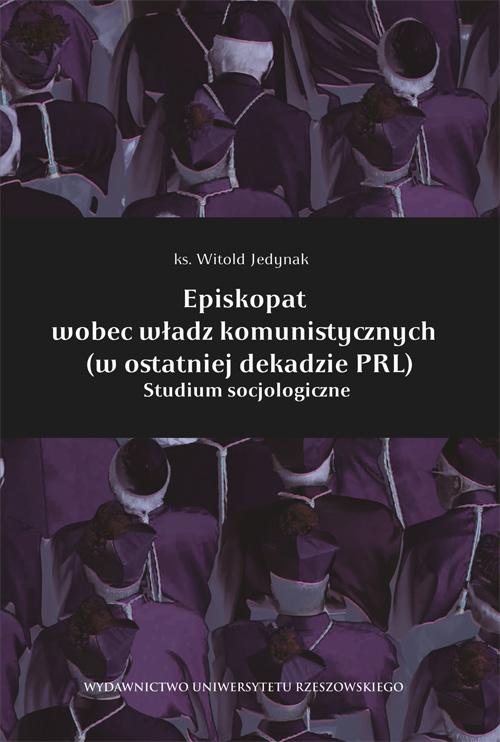Episkopat wobec władz komunistycznych (w ostatniej dekadzie PRL)
