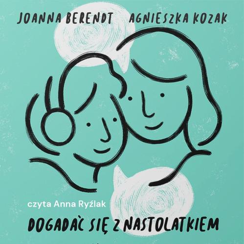 Dogadać się z nastolatkiem