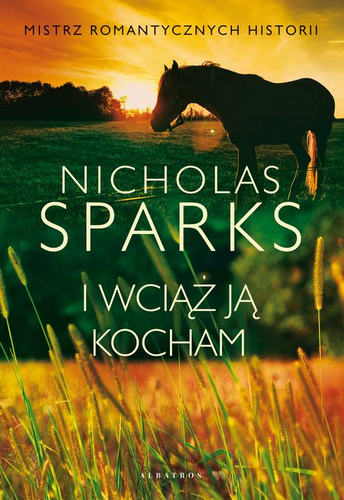I WCIĄŻ JĄ KOCHAM