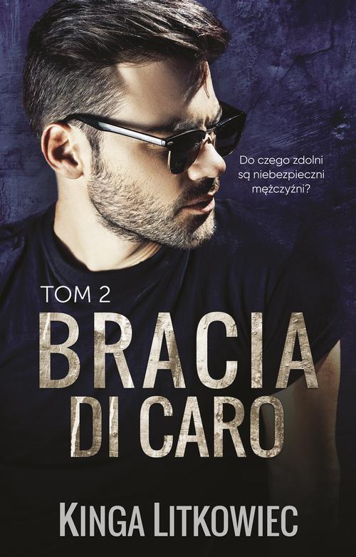 Bracia Di Caro (t.2)