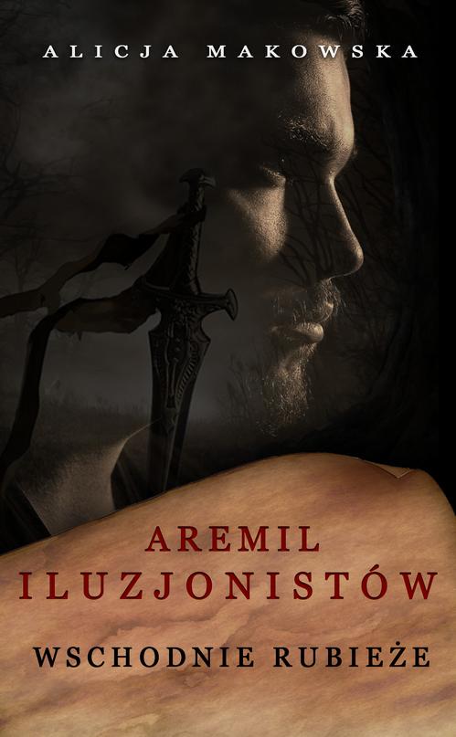 Aremil Iluzjonistów: Wschodnie rubieże