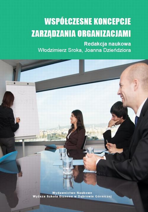 Współczesne koncepcje zarządzania organizacjami