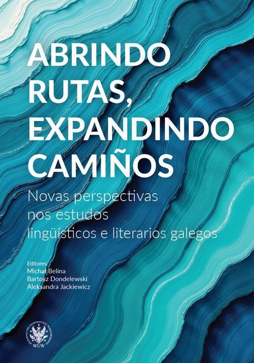 Abrindo rutas, expandindo camiños