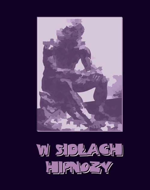 W sidłach hipnozy. Harry Dickson: Przygody Zagadkowego Człowieka