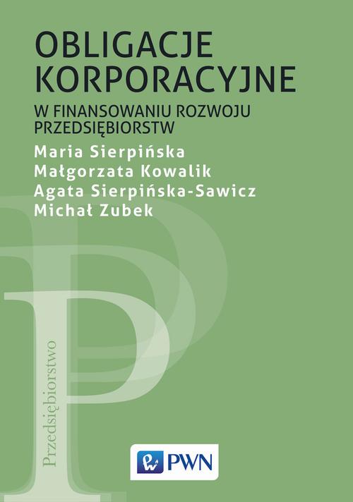 Obligacje korporacyjne w finansowaniu rozwoju przedsiębiorstw