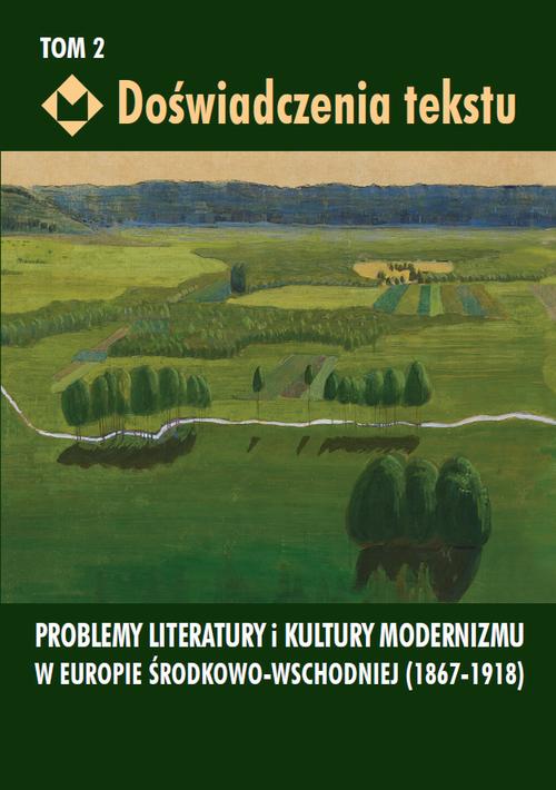 Doświadczenia tekstu. Tom 2