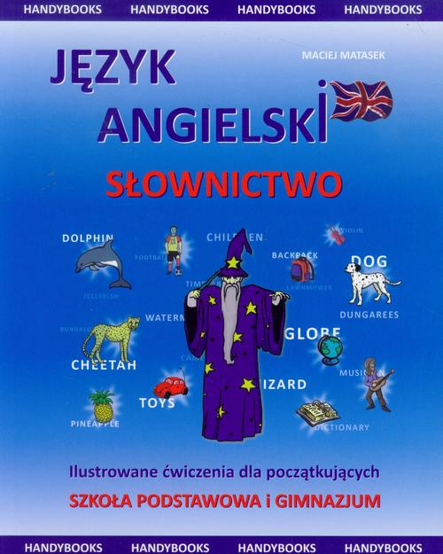 Język angielski - Słownictwo Ilustrowane - ćwiczenia dla początkujących