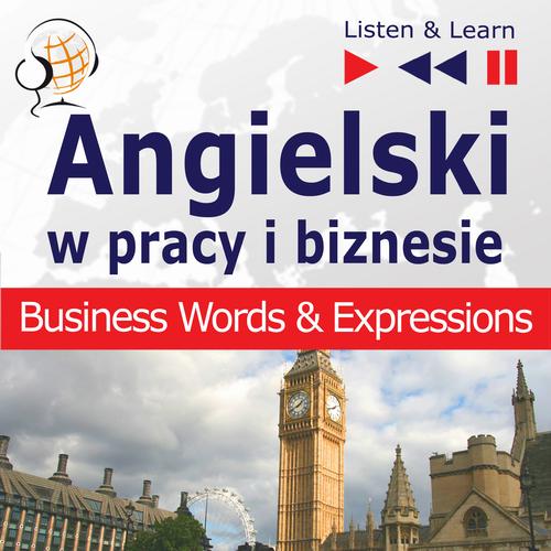 Angielski w pracy i biznesie "Bussiness Words and Expressions"