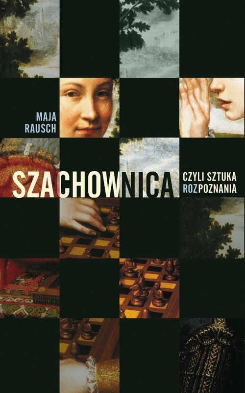 Szachownica czyli sztuka rozPoznania